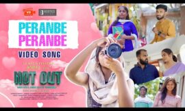 PERANBE PERANBE VIDEO SONG | NotOut | PilotFilm | V2 MEDIA | ROOTED FILMS